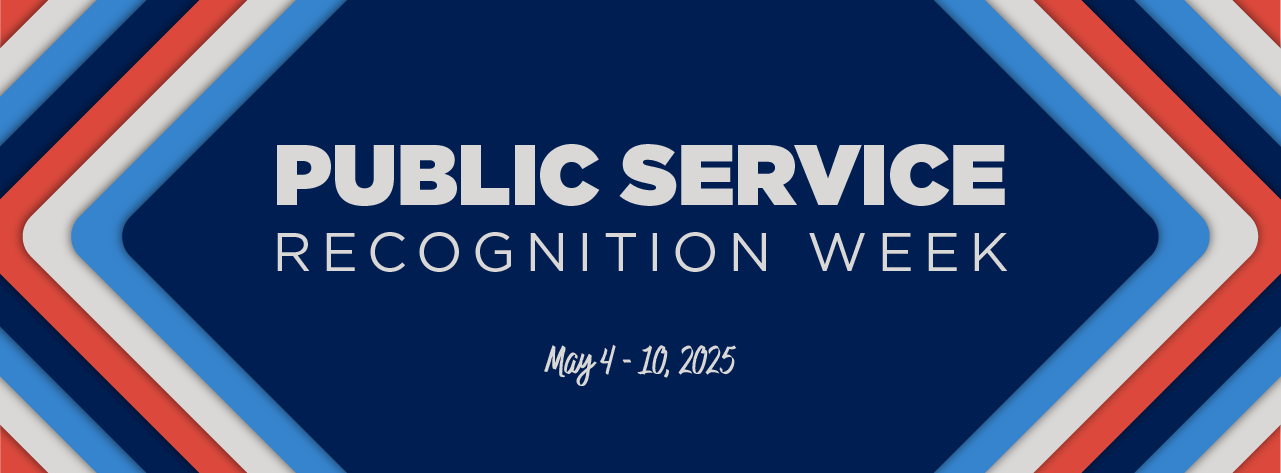 Public Service Recognition Week 2025