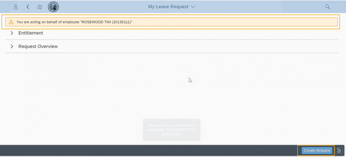 My Leave Request window with message about acting on behalf of employee