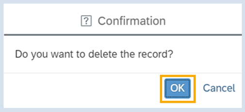 Confirmation for do you want to delete the record (select ok or cancel)