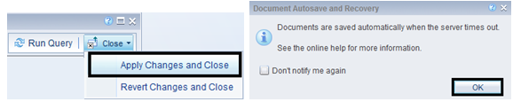 WWA Query: Apply changes and close graphic WWA Query: Apply changes and close graphic